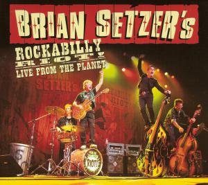 Brian Setzer · Rockabilly Riot! (live from the Planet)