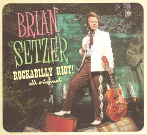 Brian Setzer · Rockabilly Riot! - All original