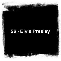 Elvis Presley · 56 - Elvis Presley