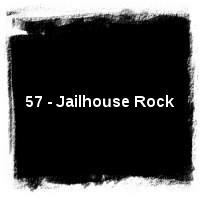 Elvis Presley · 57 - Jailhouse Rock