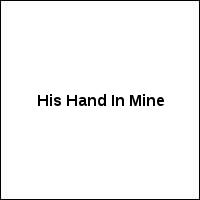 His Hand In Mine