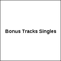 Bonus Tracks Singles