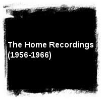 Elvis Presley · The Home Recordings (1956-1966)