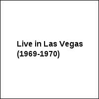 Live in Las Vegas (1969-1970)