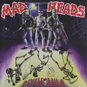 Mad Heads · Psycholula