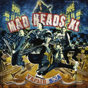 Mad Heads · ÓêðàiíSKA