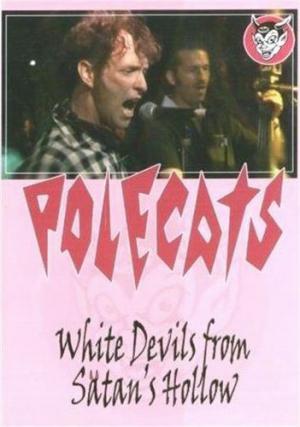 Polecats · White Devils
