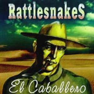 Rattlesnakes · El Caballero