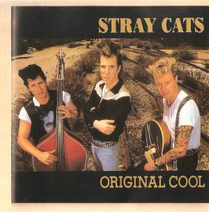 Stray Cats · Original Cool
