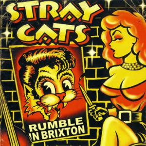 Stray Cats · Rumble in Brixton
