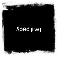 ÄÄÒ · ÄÓÑÒ [live]