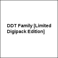 DDT Family [Limited Digipack Edition]