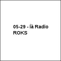 05-29 - Íà Radio ROKS