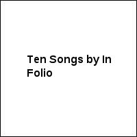 Ten Songs by In Folio