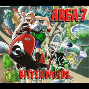 Area7 · Bitter Words