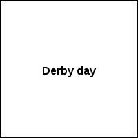 Derby day