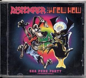 Distemper · Ska-punk party (Distemper, The Know How) (split)