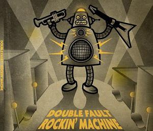 Double Fault · Rockin' Machine (EP)