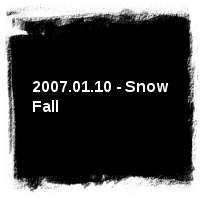 Gollbetty · 2007.01.10 - Snow Fall