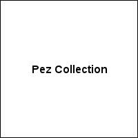 Pez Collection