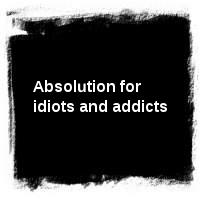 Less Than Jake · Absolution for idiots and addicts