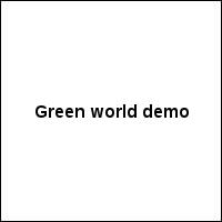 Green world demo