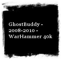 recon · Áåðñåðê · GhostBuddy - 2008-2010 - WarHammer 40k