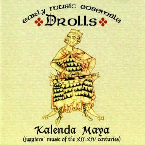 Drolls · Kalenda Maya