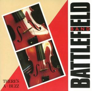 Battlefield Band · 1982 There's A Buzz