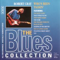 Robert Cray - Who's Been Talkin'