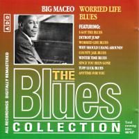 Big Maceo - Worried Life Blues