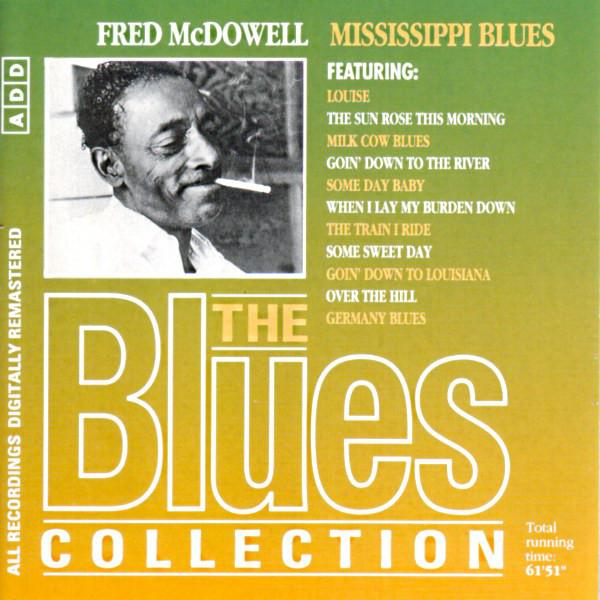 Blues Collection · Fred Mcdowell - Mississippi Blues