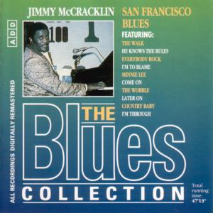 Blues Collection · Jimmy McCracklin - San Francisco Blues