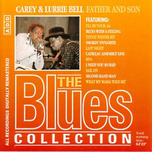 Blues Collection · Carey & Lurrie Bell - Father and Son