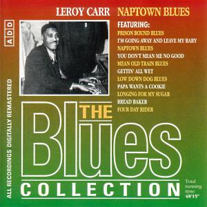 Blues Collection · Leroy Carr - Naptown Blues