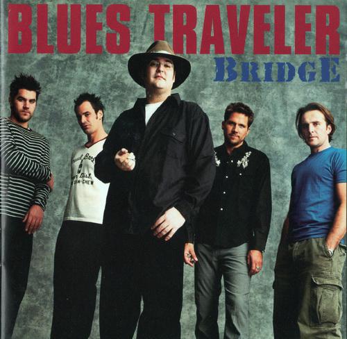 Blues Traveler · Bridge