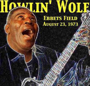 Howlin' Wolf · Ebbets Field