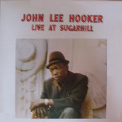 John Lee Hooker · Live at Sugar Hill, Vol. 1