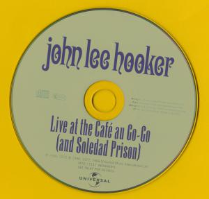 John Lee Hooker · Live At Cafe Au Go-Go (And Soledad Prison) · Live at the Cafe au Go-Go