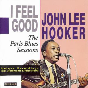 John Lee Hooker · I Feel Good