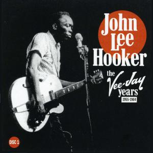 John Lee Hooker · The Vee Jay Years (1955-1964) · cd1