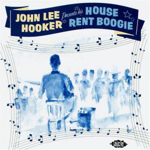 John Lee Hooker · House Rent Boogie