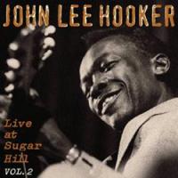 Live at Sugar Hill, Vol. 2