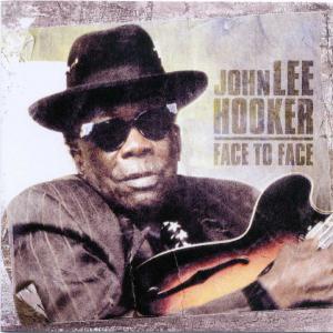 John Lee Hooker · Face To Face