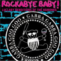 Rockabye Baby!