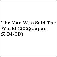 The Man Who Sold The World