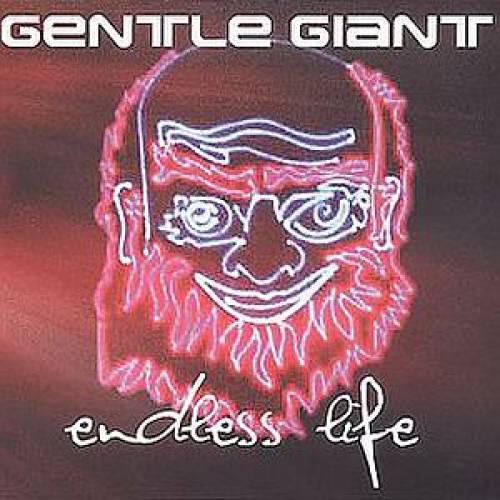 Gentle Giant · Endless Life · cd2