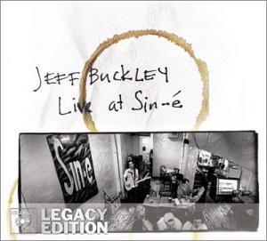 Jeff Buckley · Live at Sin-e (Legacy Edition) · CD1