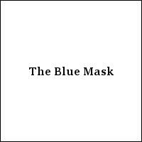 The Blue Mask