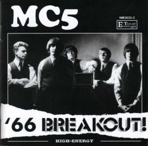 MC5 (Motor City Five) · '66 Breakout!